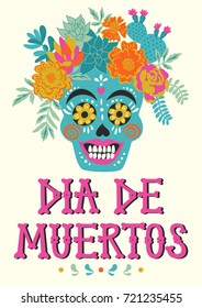 Vector illustration of Mexican holiday Day of the Dead. The postcard with traditional sugar skull, beautiful floral bouquet with succulents, cactuses and marigold flowers and lettering Dia de Muertos