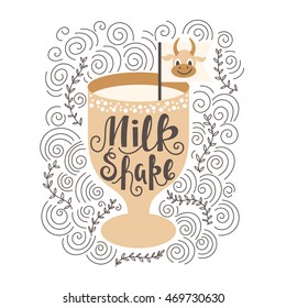 Vector illustration with milkshake and an inscription in doodle style. Menu element for bar, cafe or restaurant.