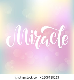 Vector illustration of miracle isolated word for banner, postcard, poster, clothes, advertisement design or decoration. Handwritten text for template, signage, billboard, print. Brush pen writing