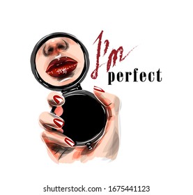 Vector illustration. Mirror in a woman's hand with reflection of lips. Beautiful illustration of female red lips. Suitable for printing and printing on fabric. With the inscription I am perfect.