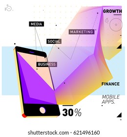 Vector illustration Mobile apps Digital Marketing. Smart phone and Apps Poster. 3d and Dynamic design illustration. Design Template for Internet Business.