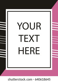 Vector illustration of a modern design, textures for printing. Frame with text. Template, background for decoration.