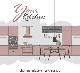 Vector illustration of the modern kitchen layout for a furniture store. Stylish badge, card, invitation, banner template. Hand lettering typography poster. EPS 10