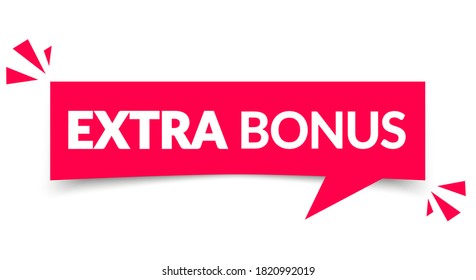 Vector Illustration Modern Red Speech Bubble With Text Extra Bonus.