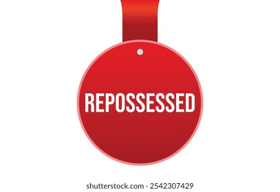 Vector illustration modern Repossessed banner, Isolated web element.