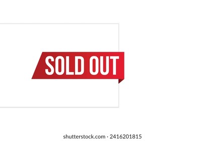 Vector illustration modern Sold out banner, Isolated web element.