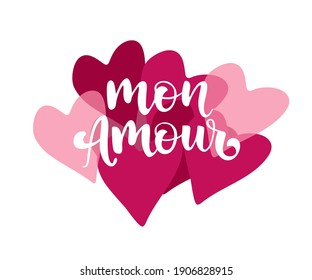 Vector illustration of Mon Amour text. Romantic badge, tag, icon. Inspirational quote card, invitation, banner. Lettering typography poster, Valentines Day logotype. EPS 10