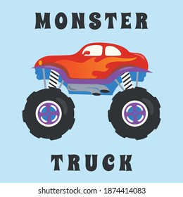 Vector illustration of monster truck with cartoon style. Can be used for t-shirt print, kids wear fashion design, invitation card. fabric, textile, nursery wallpaper, poster and other decoration.