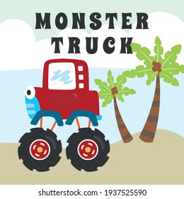 Vector illustration of monster truck with cartoon style. Can be used for t-shirt print, kids wear fashion design, invitation card. fabric, textile, nursery wallpaper, poster and other decoration.