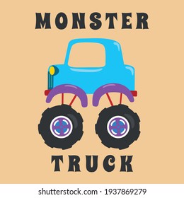 Vector illustration of monster truck with cartoon style. Can be used for t-shirt print, kids wear fashion design, invitation card. fabric, textile, nursery wallpaper, poster and other decoration.