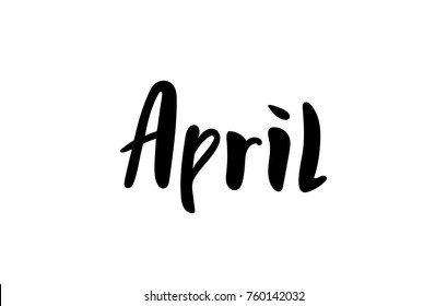 Vector illustration month April. Hand lettering April for the calendar, diary, notes, banner, poster, t-shirts, invitations, postcards. The text background. Calligraphic design.