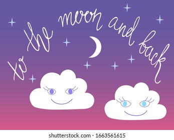 Vector illustration of To the Moon and Back text for logotype, t-shirt, banner, magazine, poster, decoration, postcard. To the Moon and Back calligraphy background. To the Moon and Back lettering.