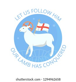 Vector illustration for Moravian Christian Church community: Agnus Dei or Lamb of God christian church emblem, and text Our Lamb has Conquered, Let us Follow him.