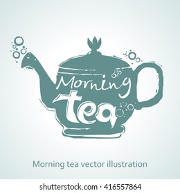 Vector illustration Morning Tea. Vintage teapot with hand written inscription.