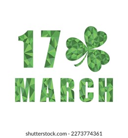 Vector illustration with mosaic style 17 March inscription and Shamrock Happy St. Patrick's Day Ireland Clover leaf  Irish Holiday Party Festive Celtic culture Lucky Design for print