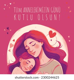 
Vector illustration of mother and child hugging, mother's day congratulatory letter (Translate: Happy Mother's Day to All Our Mothers!)