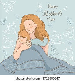 Vector illustration of a mother hugging a baby in her arms. Greeting card Happy Mother's Day.