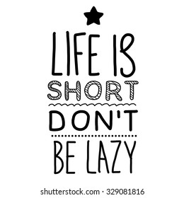 Vector illustration with motivation phrase. Motivation poster.
