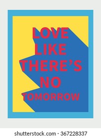 Vector illustration: motivation poster with love slogan with diagonal shadow made in bright colors and pop-art style