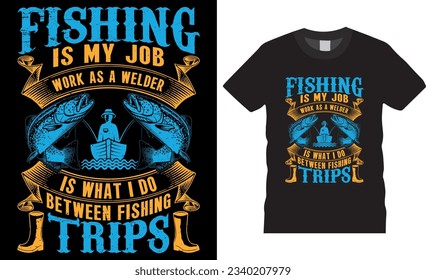 Vector illustration of a motivational fishing t-shirt design. A fisherman with a boat into the water for catching fish. Fisherman with Typography wild fishing shirt design.