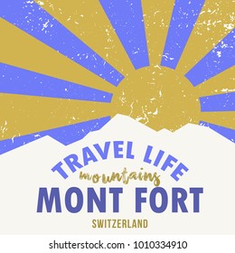 Vector illustration with Mount Mont Fort. Switzerland mountains. Travel life. Cover design