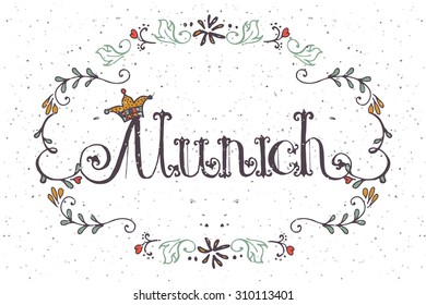 Vector illustration of Munich logotype. Oktoberfest celebration design on textured background. Lettering with  frame. Hand sketched city icon. Beer festival decoration badge.