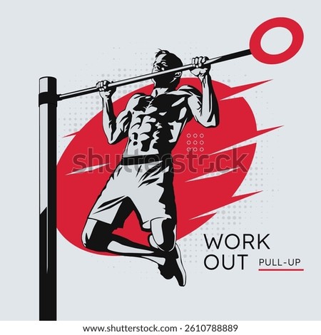 Vector illustration of a muscular man doing a pull-up workout on a bar, showing defined abs and arms. Bold red dynamic background with halftone texture enhances the energy and power of the scene