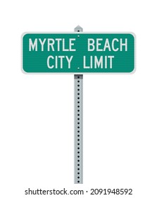 Vector Illustration Of The Myrtle Beach City Limit Green Road Sign On Metallic Post