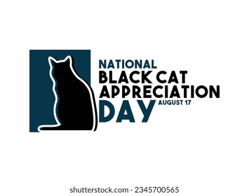 Vector Illustration of National Black Cat Appreciation Day. August 17. Eps 10.