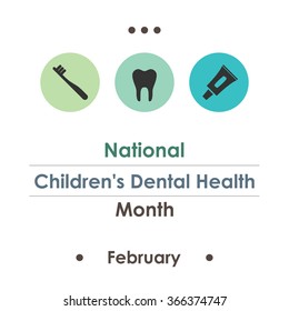 Vector Illustration / National Children's Dental Health Month 