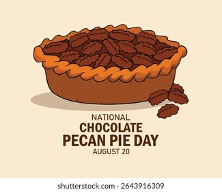 Vector Illustration of National Chocolate Pecan Pie Day. August 20. Flat design vector.