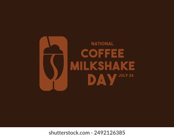 Vector Illustration of National Coffee Milkshake Day. July 26. Eps 10.