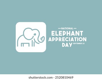 Vector Illustration of National Elephant Appreciation Day. September 22. Flat design vector. Eps 10.