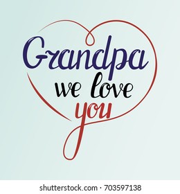 Free Free 135 We Love You Grandpa Svg SVG PNG EPS DXF File