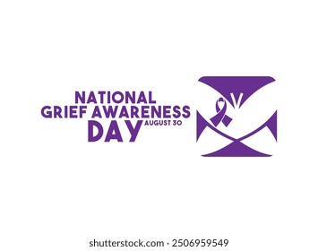 Vector Illustration of National Grief Awareness Day. August 30. White background. Eps 10.