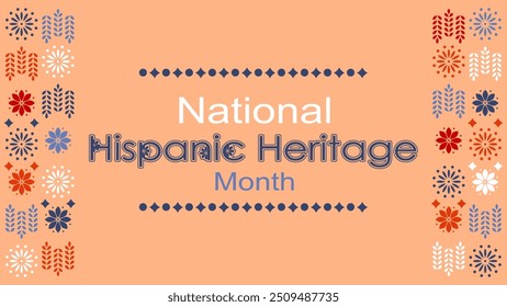 Vector illustration. National Hispanic Heritage Month. Web banner, poster, cover, splash screen, social media, backgraund with text. Perforated geimetric patterns Papel Picado, floral pattern.