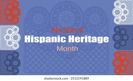 Vektorgrafik. National Hispanic Heritage Month. Webbanner, Poster, Cover, Splash Screen, Social Media, Hintergrund mit Text. Perforierte geimetrische Muster Papel Picado, Blumenmuster.