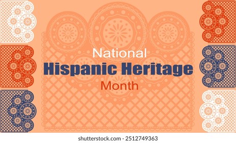 Vektorgrafik. National Hispanic Heritage Month. Webbanner, Poster, Cover, Splash Screen, Social Media, Hintergrund mit Text. Perforierte geimetrische Muster Papel Picado, Blumenmuster.