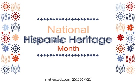 Vektorgrafik. National Hispanic Heritage Month. Webbanner, Poster, Cover, Splash Screen, Social Media, Hintergrund mit Text. Perforierte geimetrische Muster Papel Picado, Blumenmuster.