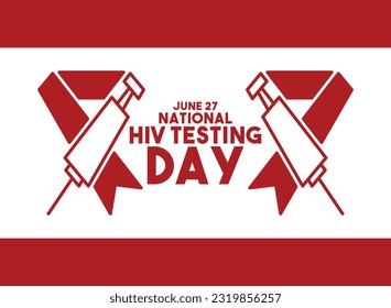 Vector Illustration of National HIV Testing Day design vector. June 27. Flat design vector. Poster, banner, card, background. Eps 10.
