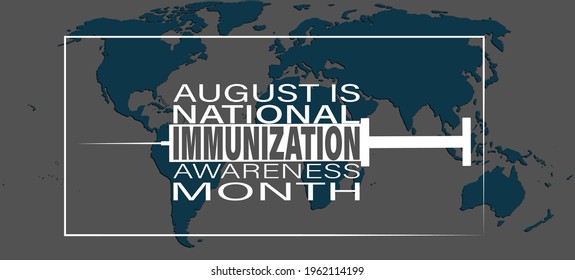 Vector illustration of National Immunization month August observed each year during August to highlight the importance of vaccination for people of all ages.