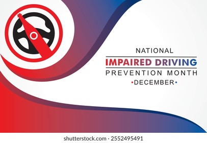 Vector illustration for National Impaired Driving Prevention Month which is held in the month of December every year, to provide awareness about drink and drive.