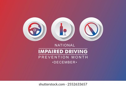 Vector illustration for National Impaired Driving Prevention Month which is held in the month of December every year, to provide awareness about drink and drive.