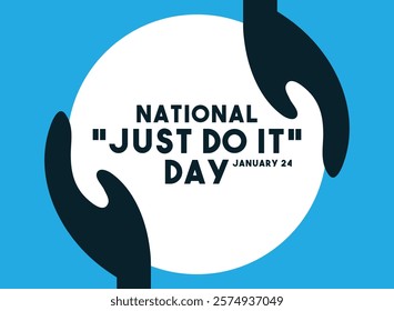 Vector Illustration of National Just Do It Day. January 24. Flat design vector. Eps 10.