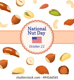 Vector illustration national nut day card. Round colored frame composed of different nuts brazil, cashew, peanut, pecan, pine, pistachio. Circle nuts frame with place for text packaging design element