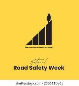 Vector illustration National Road Safety Week. Safety driving concept. The driver hands on the steering wheel. Drive safely warning billboard.