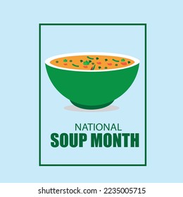 Vector Illustration of National Soup Month. Simple and Elegant Design