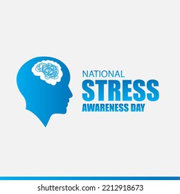 Vector illustration of National Stress Awareness Day. Simple and Elegant Design