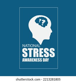 Vector Illustration Of National Stress Awareness Day. Simple And Elegant Design