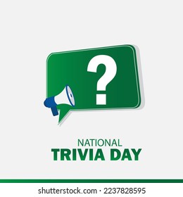 Vector illustration of National Trivia Day. Simple and elegant design